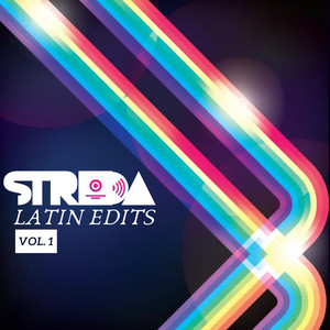 Strda Latin Edits Vol. 1 (Remix) [Explicit]