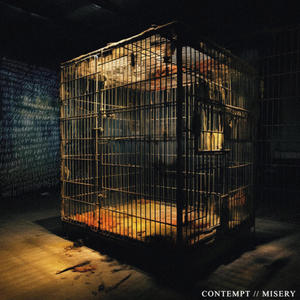 Contempt // Misery (Explicit)