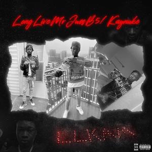 Long Live Mr Juss B5/Kaynuke (Explicit)