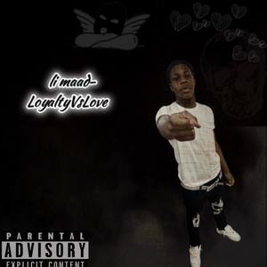 LoyaltyVsLove (Explicit)