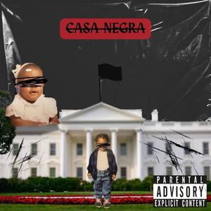 Casa Negra (Explicit)