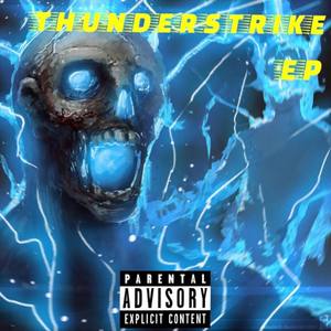 Thunderstrike (Explicit)