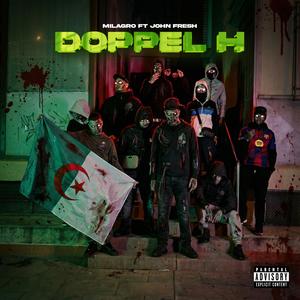 Doppel H (feat. John Fresh) (Explicit)