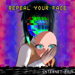 Repeal Your Face