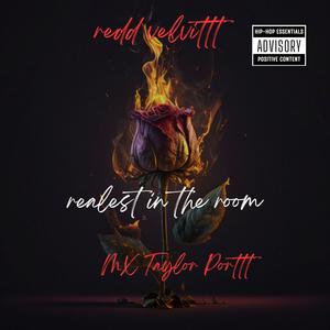 realest in the room (feat. Taylor Portt) [Explicit]