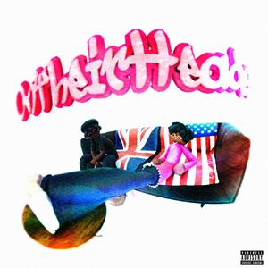 on their heads (feat. xtsy*) (Explicit)