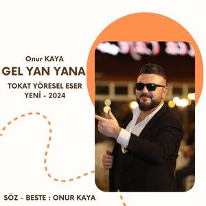 Gel Yan Yana (Tokat Yöresel)