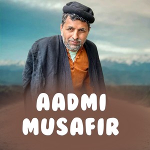 Aadmi Musafir