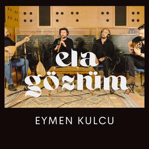 Ela Gözlüm (Akustik)