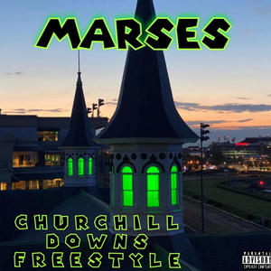 CHURCHILL DOWN FREESTYLE (Explicit)