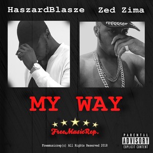 My Way (feat. Zed Zima) [Explicit]