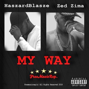 My Way(feat. Zed Zima) (Explicit)