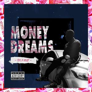 Money Dreams (feat. Ke4t) [Explicit]