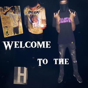 Welcome To The H (feat. Spidakidd) [Explicit]