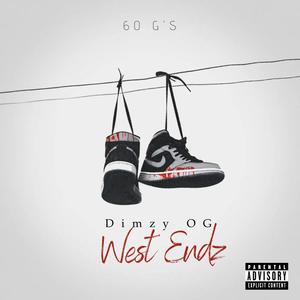 WEST ENDZ (feat. Melodic Zuzana) [Radio Edit] [Explicit]