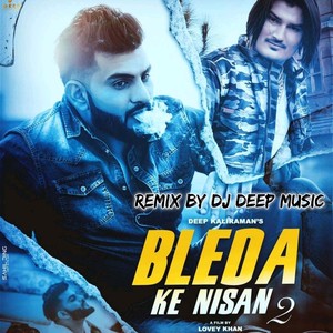 Baleda Ke Nishan 2 (Remix)