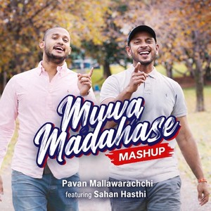 Muwa Madahase (Mash Up) [feat. Sahan Hasthi]
