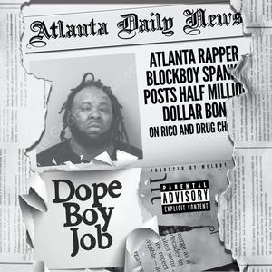 Dope boy job (Explicit)