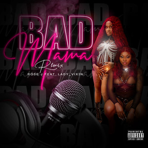 Bad Mama (Remix) [Explicit]