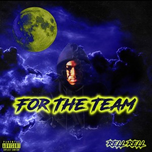 For The Team (Explicit)