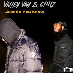 Just So You Know (Explicit)