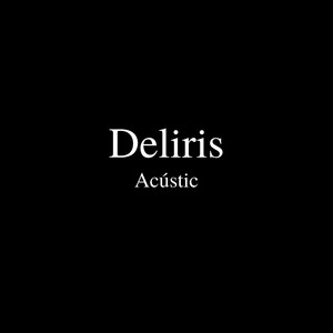 Deliris (Acústic) [Live Session At Eclèctic] [feat. Maria Aguilera]