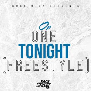 On One Tonight (Freestyle) [Explicit]
