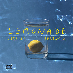 Lemonade (feat. Woo) [Explicit]