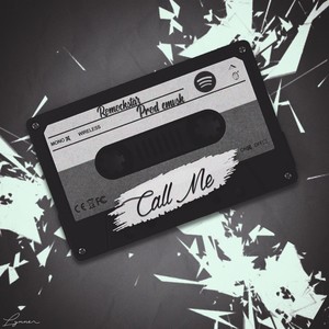 Call Me (Explicit)