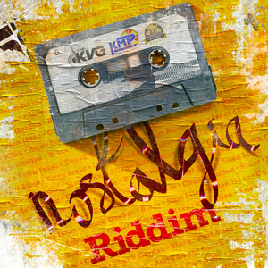 Nostalgia Riddim