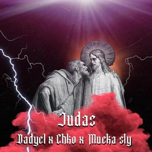 Judas (feat. Mueka Sly & CHKO)