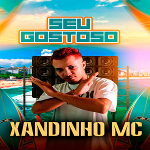 Seu Gostoso (Explicit)