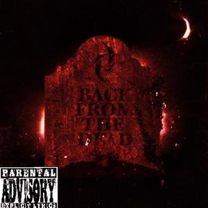 Back from the dead (Remix) [Explicit]