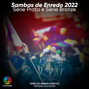 Sambas de Enredo 2022: Série Prata e Série Bronze (Superliga)