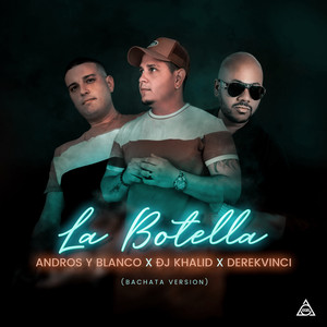 La Botella (Bachata Version)