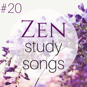 #20 Zen Study Songs - Zen Garden Music for Better Concentration