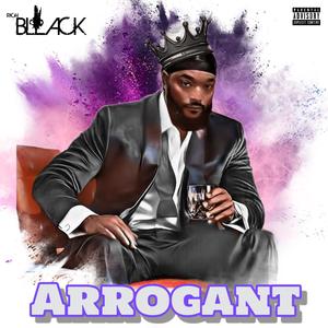 Arrogant (Deluxe Edition) [Explicit]