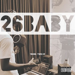 26 Baby (Explicit)