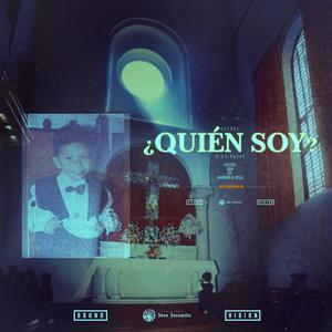 ¿Quien Soy? (Explicit)