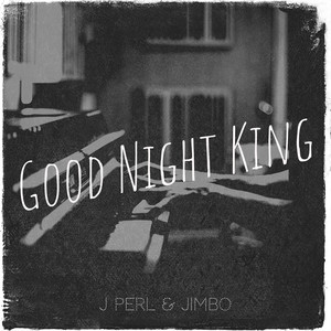 Good Night King (Explicit)