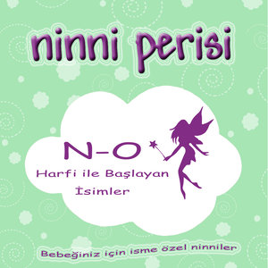 Ninni Perisi - N-O Harfi İle Başlayan İsimler