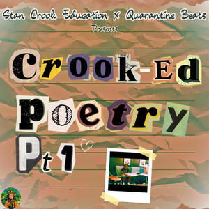 Crook-ed Poetry Pt. 1