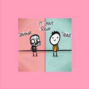 It Ain't Right(feat. Daffy)