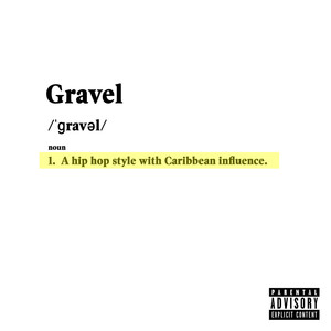 Gravel (Explicit)