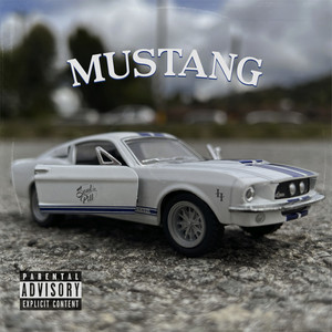Mustang (Explicit)