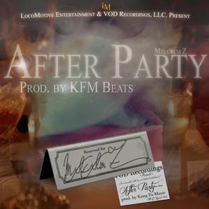 LocoMotive Entertainment & VOD Recordings Present After Party