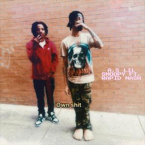 Own **** (feat. Rapid Nash) (Explicit)