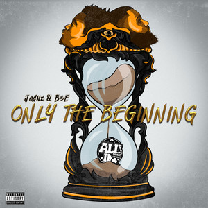 Only the Beginning (Explicit)