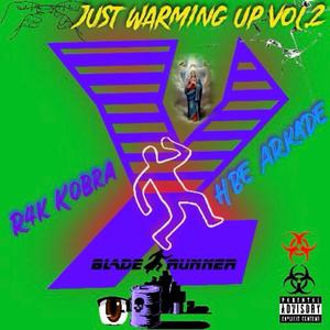 Just Warming Up VoL.2 (Explicit)