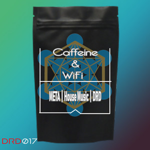 Caffeine & WiFi (Original Mix)